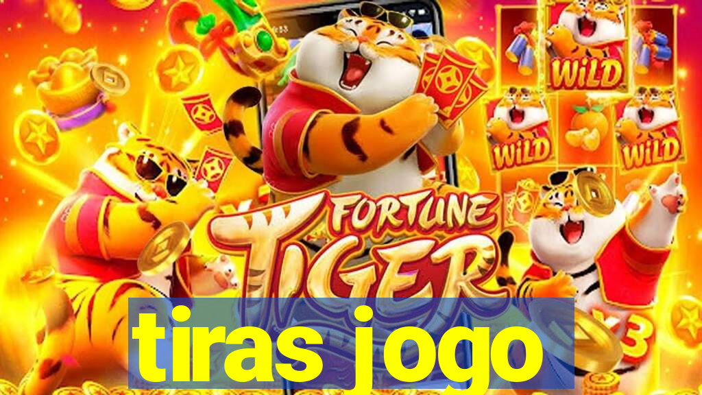 tiras jogo